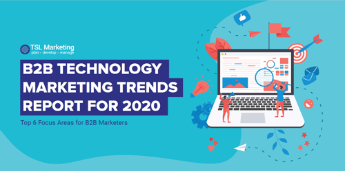 2020 B2B Technology Marketing Trends Report