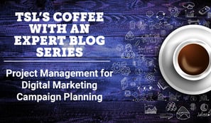 Coffee with an Expert Series_Project Management