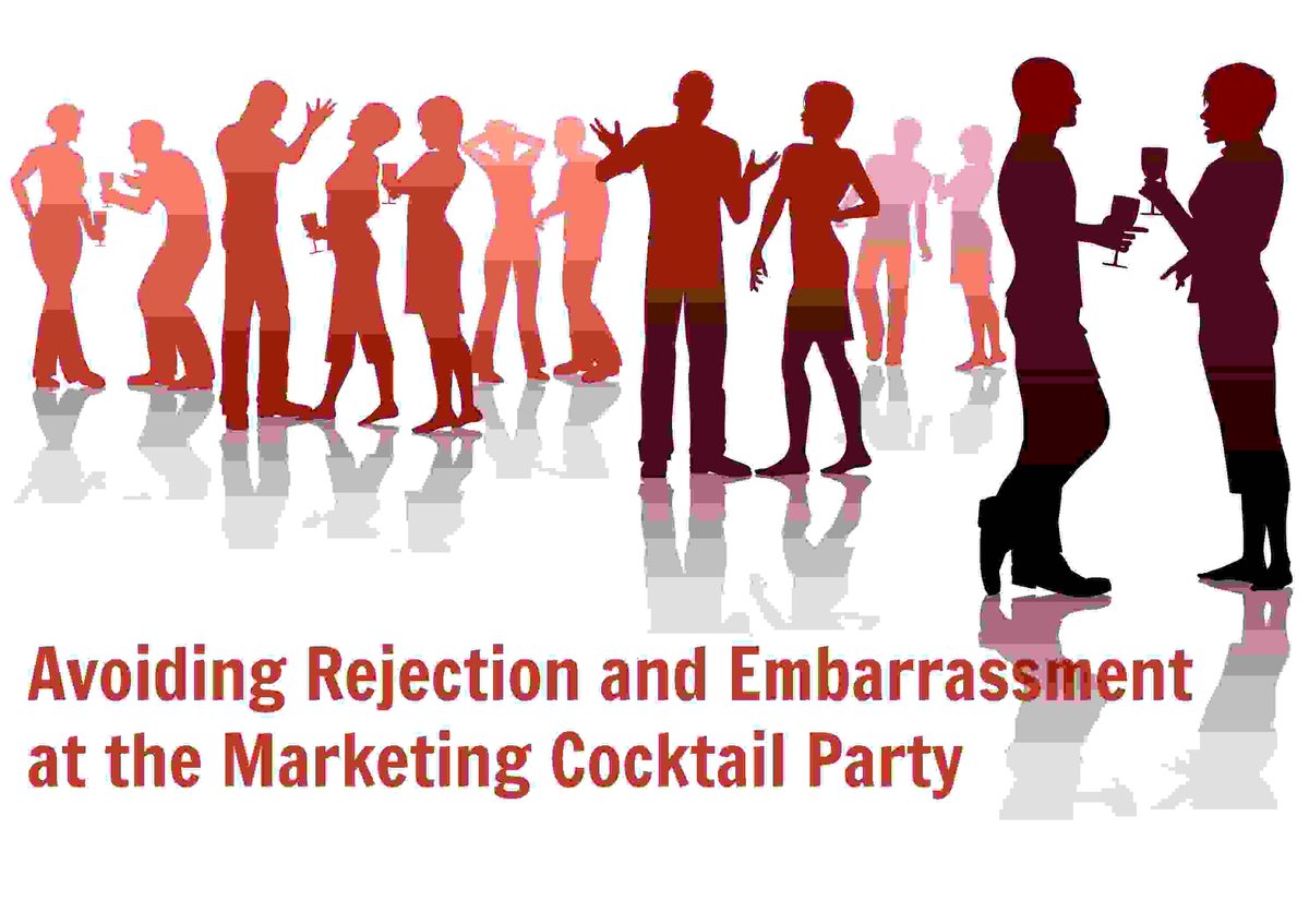 Avoiding Rejection at the Marketing Cocktail Party