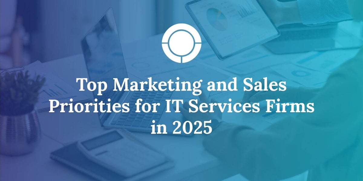 IT Services Firms Survey Insights: Top Marketing &amp; Sales Priorities