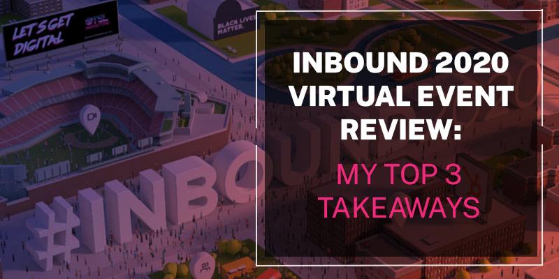 INBOUND 2020 Virtual Event Review