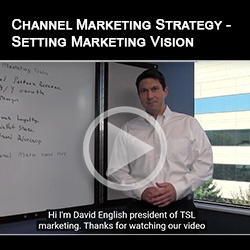 Channel Marketing Strategy - Setting Marketing Vision